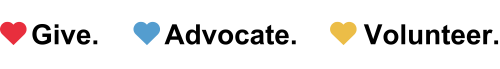 Give. Advocate. Volunteer.